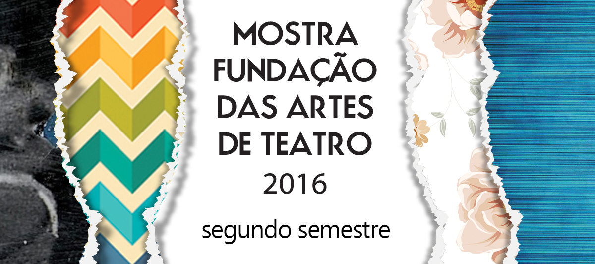 Banner Mostra Fundação das Artes de Teatro